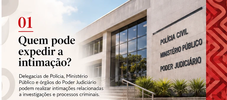 Polícia Civil, Ministério Público e Poder Judiciário como órgãos relacionados à expedição de intimações criminais.